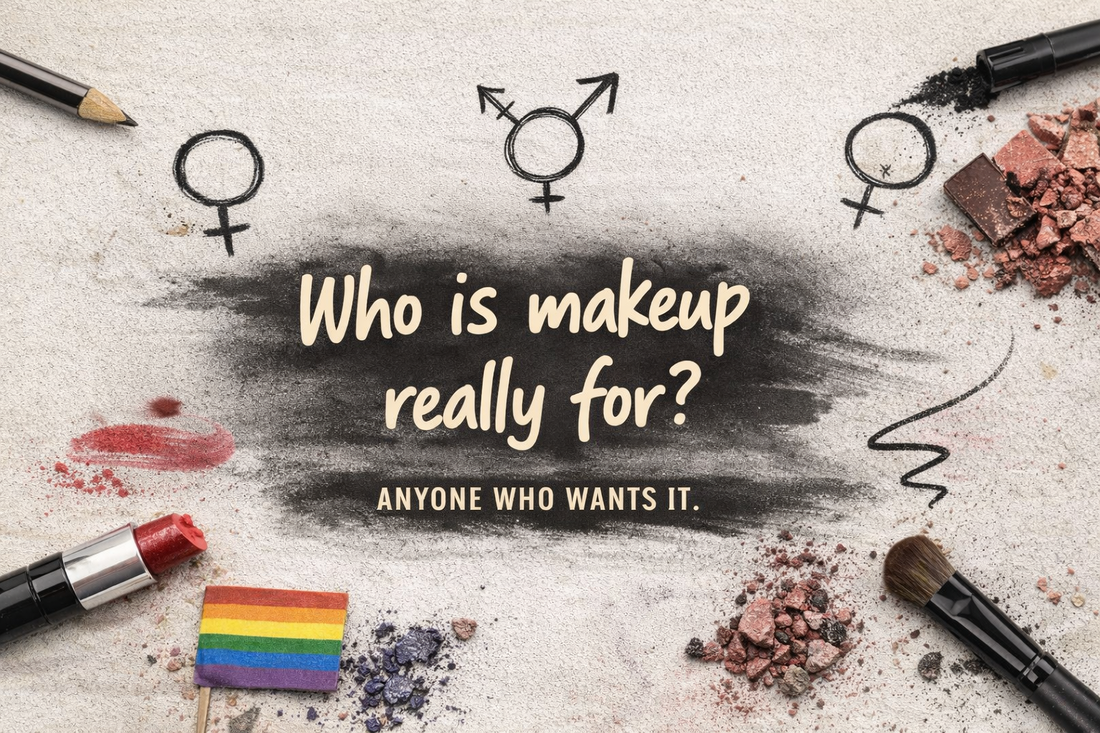 Who Is Makeup Really For?